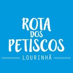 Rota dos Petiscos - Lourinhã