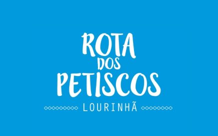 Rota dos Petiscos - Lourinhã