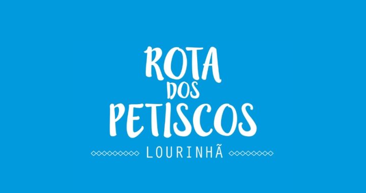 Rota dos Petiscos - Lourinhã
