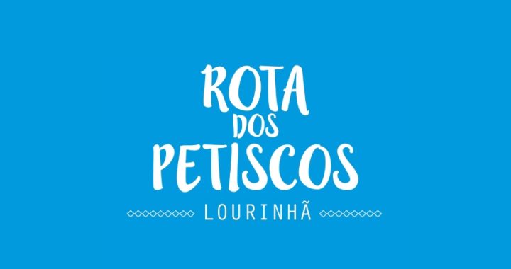 Rota dos Petiscos - Lourinhã