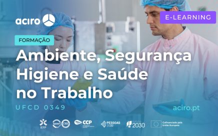 UFCD 0349 – Ambiente, Segurança, Higiene e Saúde no Trabalho