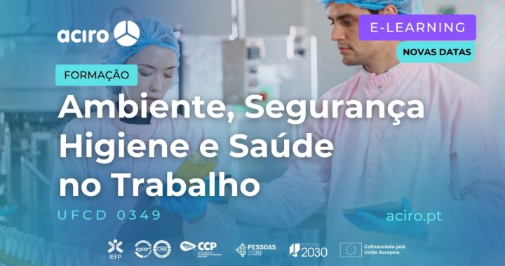 UFCD 0349 – Ambiente, Segurança, Higiene e Saúde no Trabalho